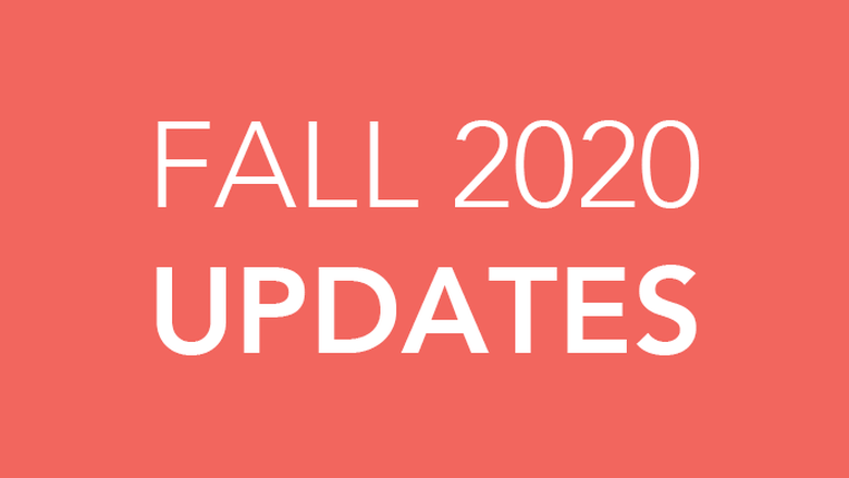 Fall 2020 Updates